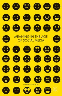 Couverture_Meaning in the Age of Social Media