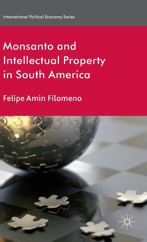 Couverture_Monsanto and Intellectual Property in South America