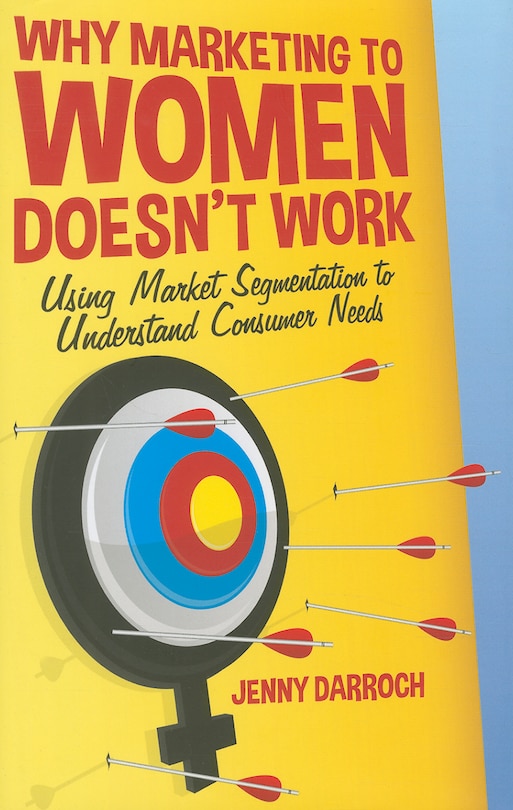Couverture_Why Marketing to Women Doesn't Work