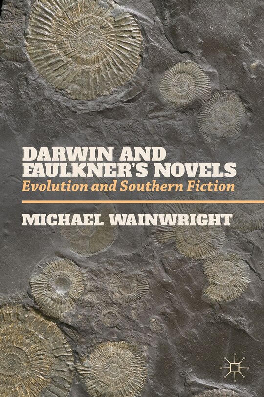 Front cover_Darwin and Faulkner's Novels