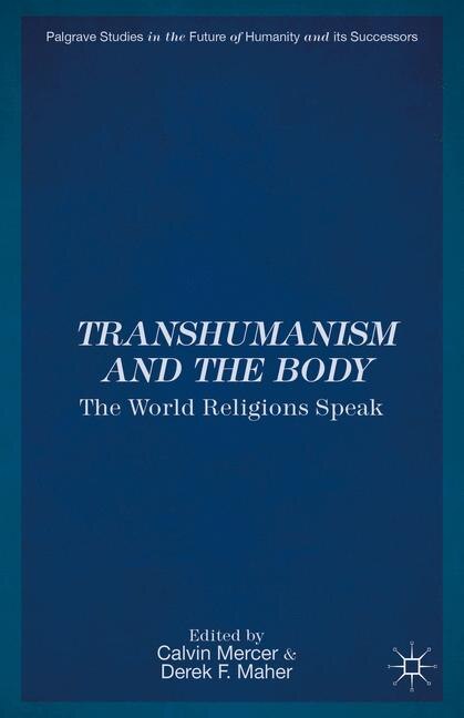 Front cover_Transhumanism and the Body