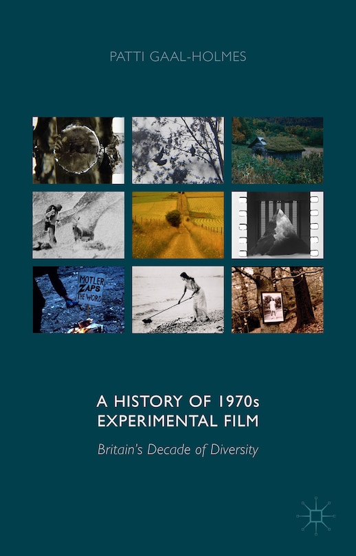 Front cover_A History of 1970s Experimental Film