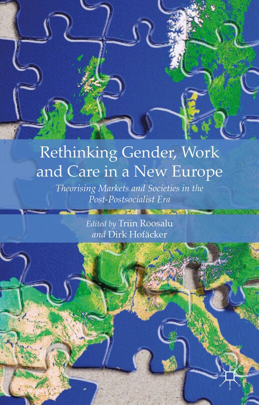 Couverture_Rethinking Gender, Work And Care In A New Europe