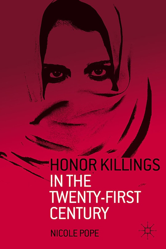 Front cover_Honor Killings in the Twenty-First Century