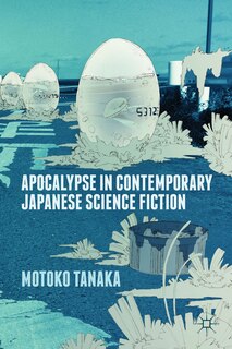 Front cover_Apocalypse in Contemporary Japanese Science Fiction