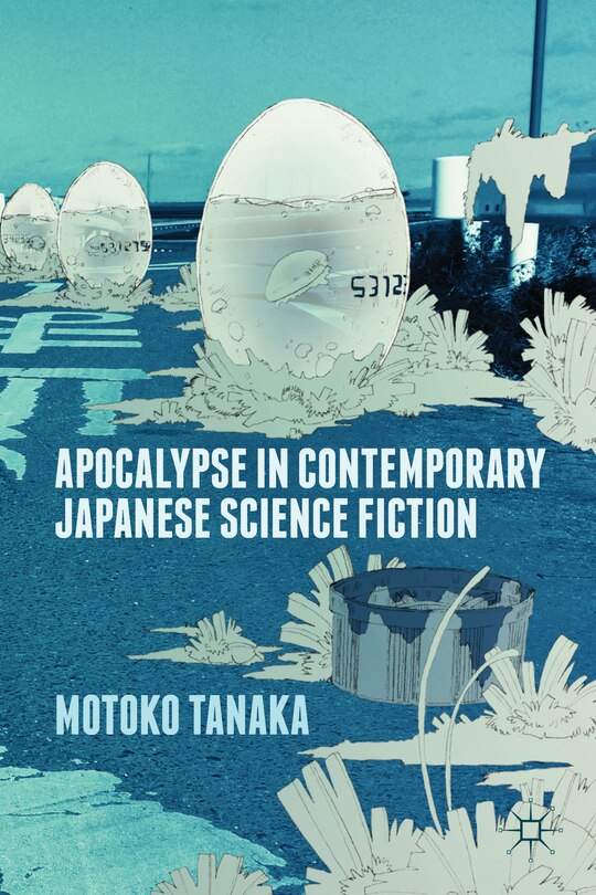 Front cover_Apocalypse in Contemporary Japanese Science Fiction