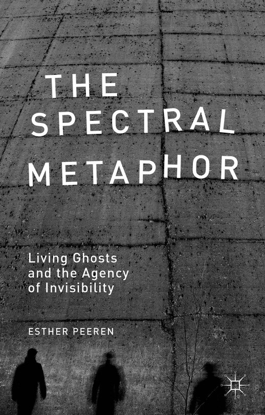 Front cover_The Spectral Metaphor