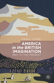 Front cover_America in the British Imagination