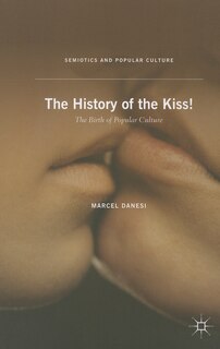 Front cover_The History Of The Kiss!