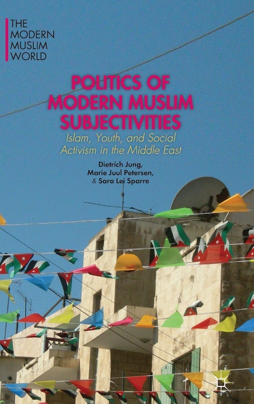 Couverture_Politics of Modern Muslim Subjectivities