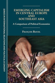 Couverture_Emerging Capitalism in Central Europe and Southeast Asia