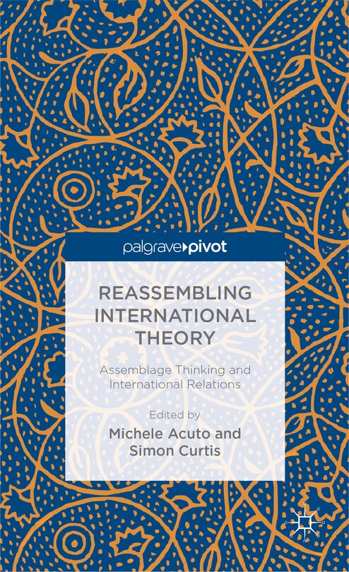 Front cover_Reassembling International Theory