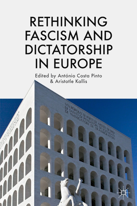 Front cover_Rethinking Fascism and Dictatorship in Europe