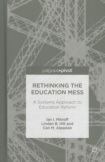 Front cover_Rethinking The Education Mess