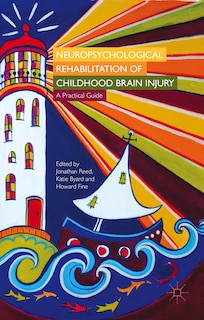 Front cover_Neuropsychological rehabilitation of childhood brain injury