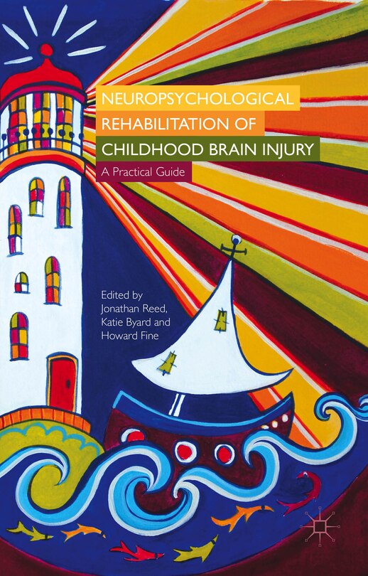 Front cover_Neuropsychological rehabilitation of childhood brain injury