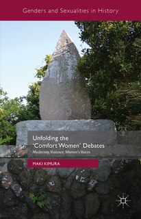 Front cover_Unfolding The 'comfort Women' Debates