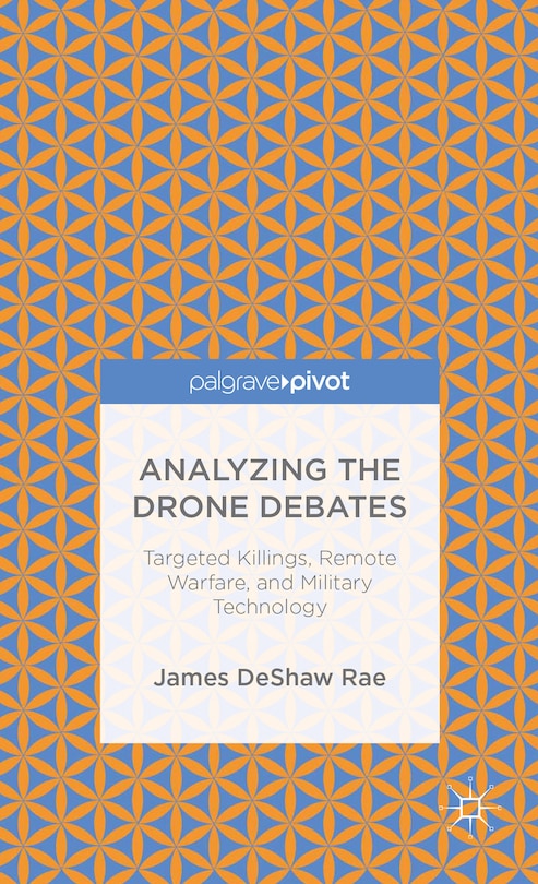 Front cover_Analyzing The Drone Debates