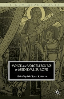 Couverture_Voice And Voicelessness In Medieval Europe