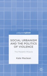 Front cover_Social Urbanism and the Politics of Violence