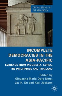 Couverture_Incomplete Democracies in the Asia-Pacific