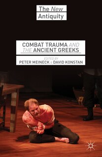 Front cover_Combat Trauma and the Ancient Greeks