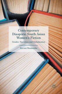 Front cover_Contemporary Diasporic South Asian Women's Fiction