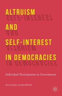 Couverture_Altruism And Self-interest In Democracies