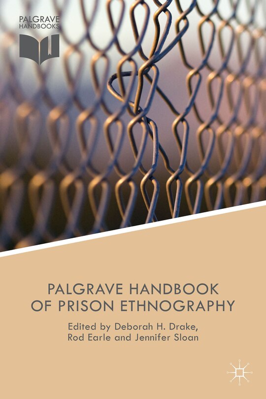 Front cover_The Palgrave Handbook Of Prison Ethnography