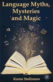 Front cover_Language Myths, Mysteries and Magic