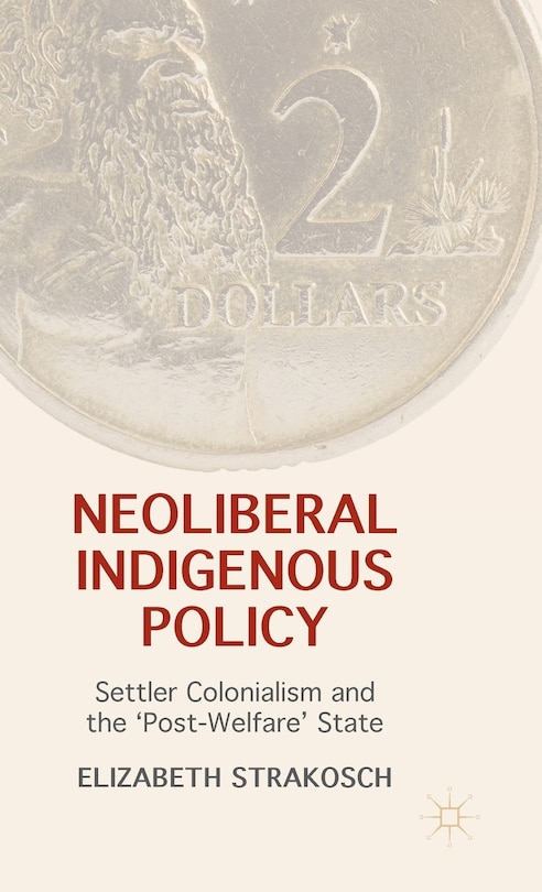 Couverture_Neoliberal Indigenous Policy