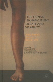 Front cover_The Human Enhancement Debate and Disability