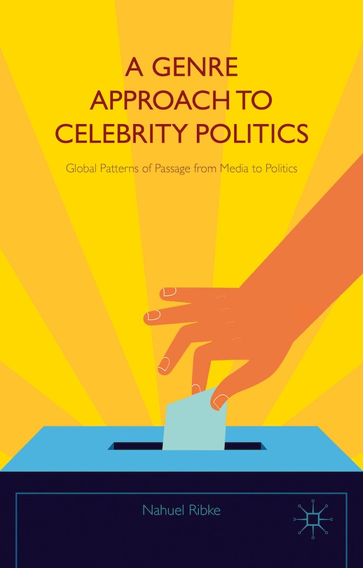 Front cover_A Genre Approach to Celebrity Politics