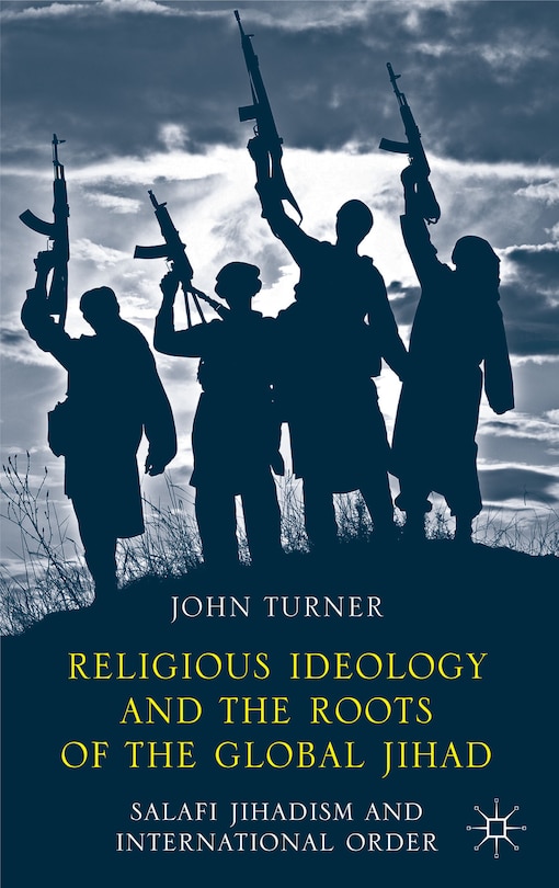Couverture_Religious Ideology and the Roots of the Global Jihad