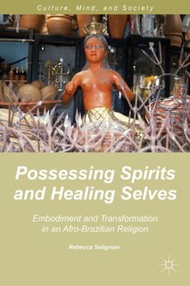 Front cover_Possessing Spirits and Healing Selves