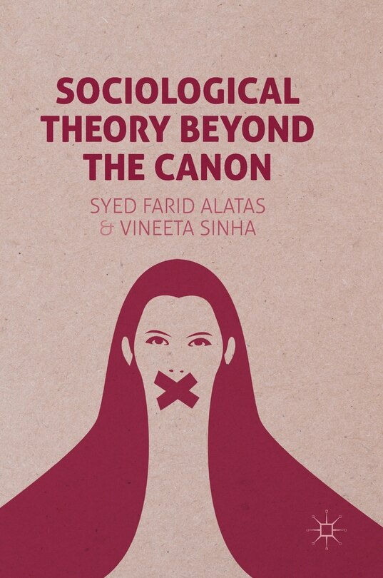 Front cover_Sociological Theory Beyond The Canon