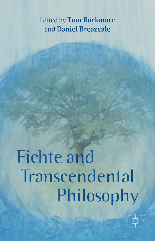Front cover_Fichte and Transcendental Philosophy