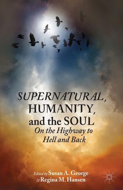 Front cover_Supernatural, Humanity, and the Soul