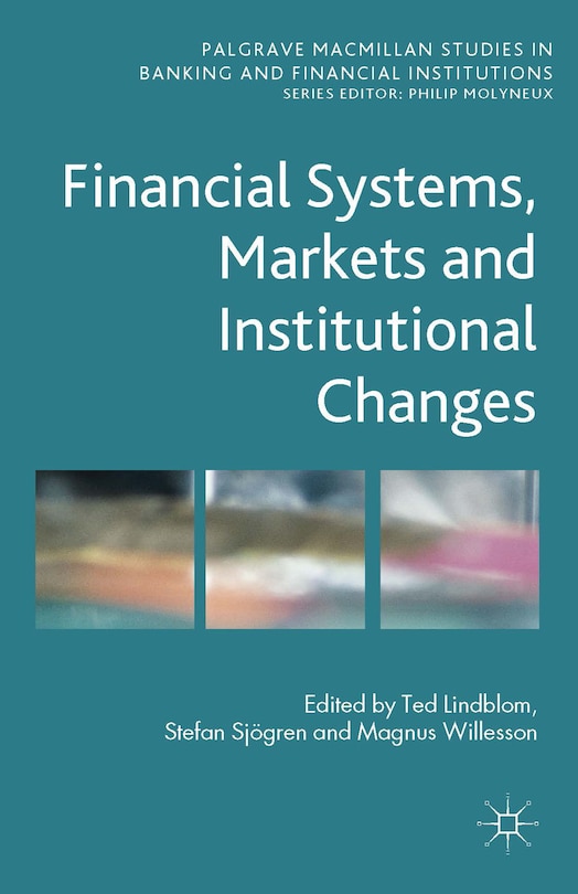 Front cover_Financial Systems, Markets and Institutional Changes