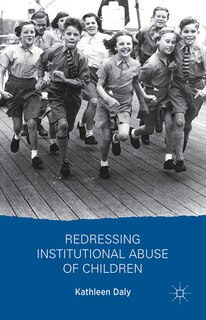 Front cover_Redressing Institutional Abuse of Children