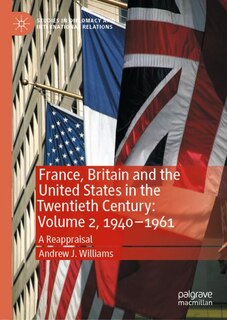 Front cover_France, Britain And The United States In The Twentieth Century