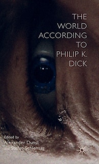 Front cover_The World According to Philip K. Dick