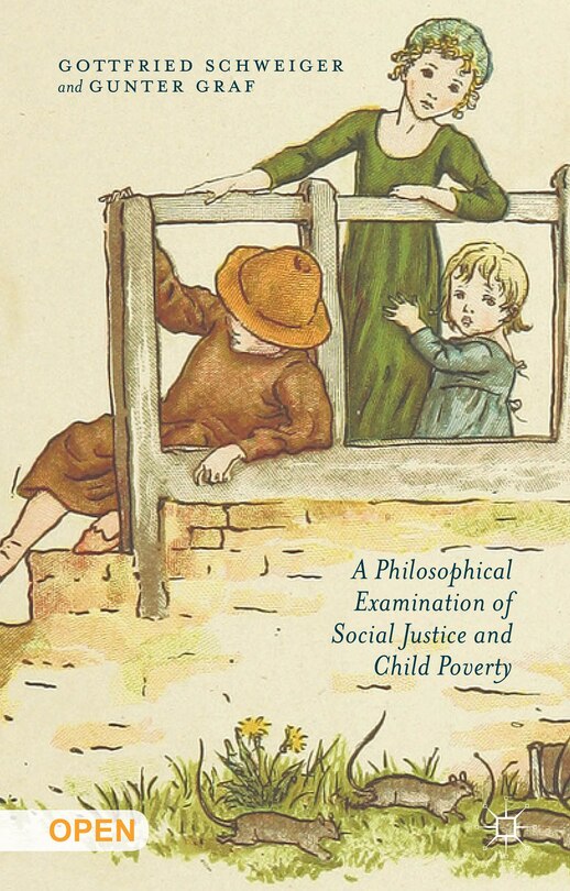 Front cover_A Philosophical Examination of Social Justice and Child Poverty