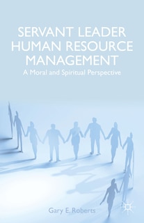 Front cover_Servant Leader Human Resource Management