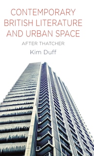 Couverture_Contemporary British Literature and Urban Space