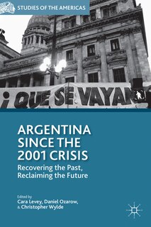 Couverture_Argentina Since the 2001 Crisis
