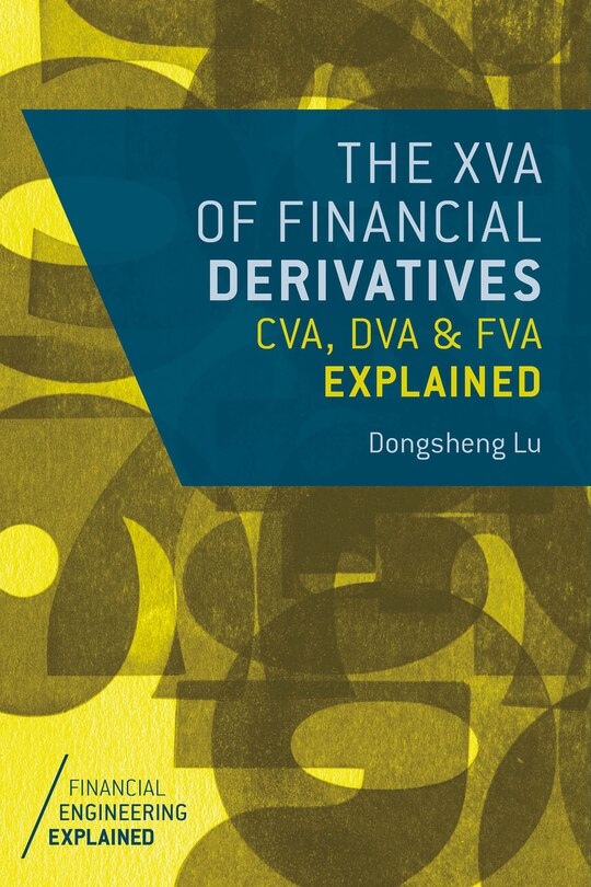 Front cover_The Xva Of Financial Derivatives