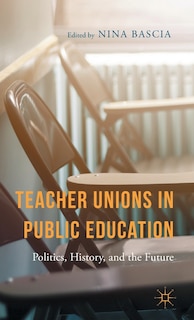 Front cover_Teacher Unions In Public Education