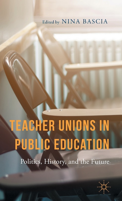 Front cover_Teacher Unions In Public Education