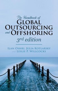 Front cover_The Handbook Of Global Outsourcing And Offshoring